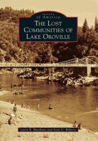 The Lost Communities of Lake Oroville (Images of America Series)