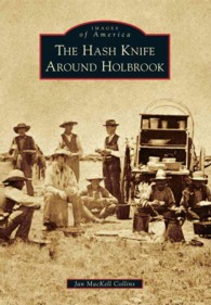 The Hash Knife around Holbrook (Images of America Series)