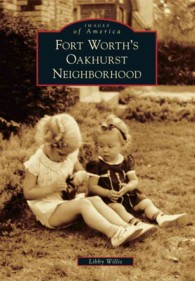 Fort Worth's Oakhurst Neighborhood (Images of America)