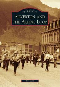 Silverton and the Alpine Loop (Images of America)