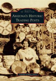 Arizonas Historic Trading Posts (Images of America Series)