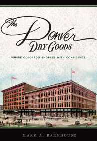 The Denver Dry Goods : Where Colorado Shopped with Confidence