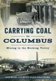 Carrying Coal to Columbus : Mining in the Hocking Valley