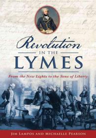 Revolution in the Lymes : From the New Lights to the Sons of Liberty