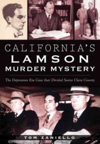 California's Lamson Murder Mystery : The Depression Era Case That Divided Santa Clara County (True Crime)