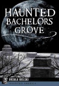 Haunted Bachelors Grove (Haunted America)