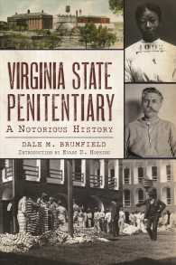 Virginia State Penitentiary : A Notorious History