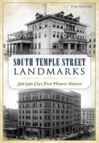 South Temple Street Landmarks : Salt Lake Citys First Historic District (Landmarks)
