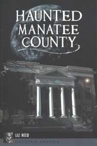 Haunted Manatee County (Haunted America)