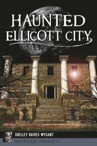 Haunted Ellicott City (Haunted America)