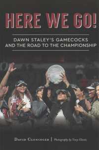 Here We Go! : Dawn Staleys Gamecocks and the Road to the Championship