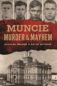 Muncie (Murder & Mayhem)