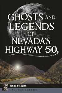 Ghosts and Legends of Nevada's Highway 50 (Haunted America)