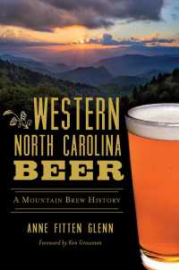 Western North Carolina Beer : A Mountain Brew History (American Palate)