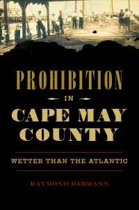 Prohibition in Cape May County : Wetter than the Atlantic
