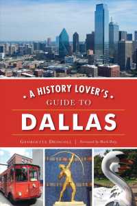 A History Lover's Guide to Dallas