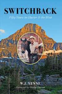 Switchback : Fifty Years in Glacier & the West