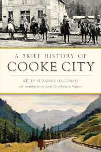 A Brief History of Cooke City (Brief History)