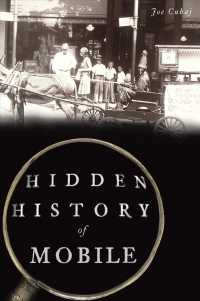 Hidden History of Mobile (Hidden History)