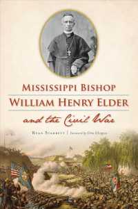 Mississippi Bishop William Henry Elder and the Civil War