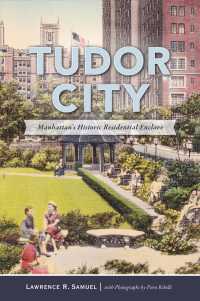 Tudor City : Manhattan's Historic Residential Enclave