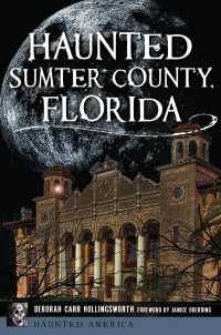 Haunted Sumter County, Florida (Haunted America)