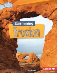 Examining Erosion (Searchlight Books)