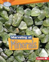 Marveling at Minerals (Searchlight Books)