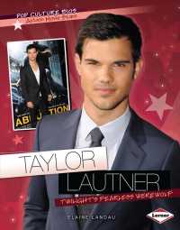 Taylor Lautner : Twilight's Fearless Werewolf (Pop Culture Bios)