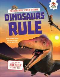 Dinosaurs Rule (Prehistoric Field Guides)