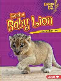 Meet a Baby Lion (Lightning Bolt Books)