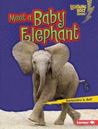 Meet a Baby Elephant (Lightning Bolt Books)