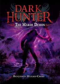 The Marsh Demon (Dark Hunter) （Reprint）