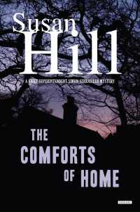 The Comforts of Home (Chief Superintendent Simon Serrailler Mystery)