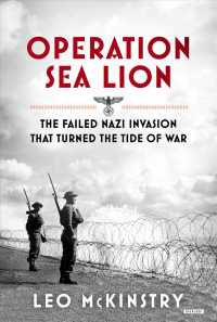 Operation Sea Lion : The Failed Nazi Invasion That Turned the Tide of War