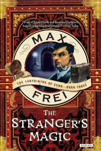 The Stranger's Magic (The Labyrinths of Echo) （Reprint）