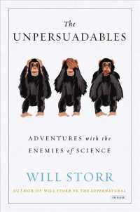 The Unpersuadables : Adventures wiith the Enemies of Science