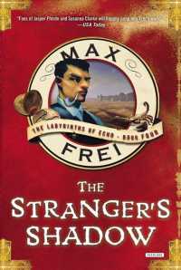 The Stranger's Shadow (The Labyrinths of Echo) （Reprint）
