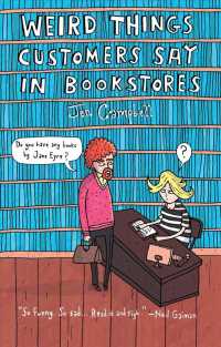 Weird Things Customers Say in Bookstores （Reprint）