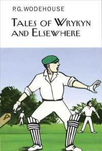 Tales of Wrykyn and Elsewhere : Twenty-five Short Stories of School Life (Collector's Wodehouse)