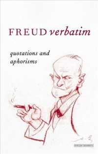 Freud Verbatim : Quotations and Aphorisms