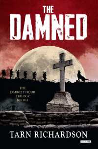 The Damned (The Darkest Hour Trilogy)