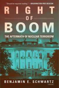 Right of Boom : The Aftermath of Nuclear Terrorism （Reprint）