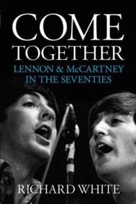 Come Together : Lennon and McCartney in the Seventies