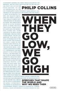 When They Go Low, We Go High : Speeches That Shape the World and Why We Need Them （1ST）