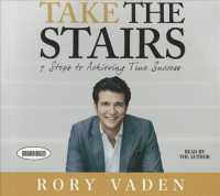 Take the Stairs (4-Volume Set) : 7 Steps to Achieving True Success （Unabridged）