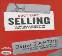 Duct Tape Selling (7-Volume Set) : Think Like a Marketer Sell Like a Superstar （Unabridged）