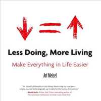 Less Doing, More Living (2-Volume Set) : Make Everything in Life Easier （Unabridged）