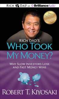 Rich Dad's Who Took My Money? (7-Volume Set) : Why Slow Investors Lose and Fast Money Wins: Library Edition （Unabridged）