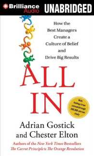 All in (6-Volume Set) : How the Best Managers Create a Culture of Belief and Drive Big Results, Library Edition （Unabridged）